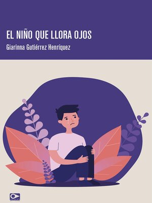 cover image of El niño que llora ojos